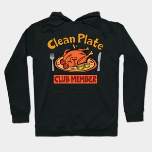 Clean Plate Club Turkey Thanksgiving Dinner Graphic Hoodie